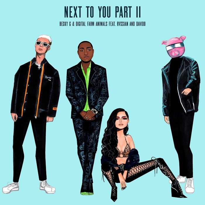 Becky G Ft. Digital Farm Animals, Rvssian & Davido - Next To You Part II